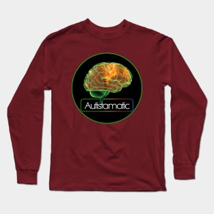 Autistamatic Long Sleeve T-Shirt